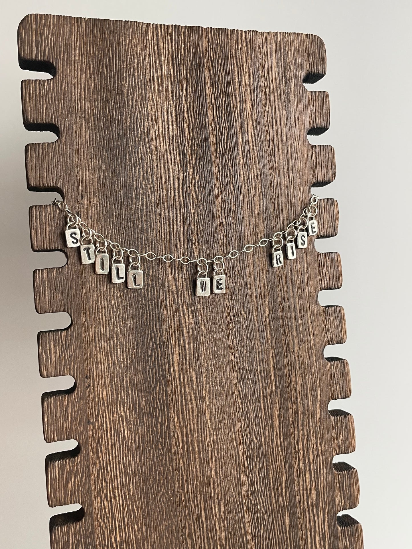 STILL WE RISE - Made to Order - Sterling Necklace