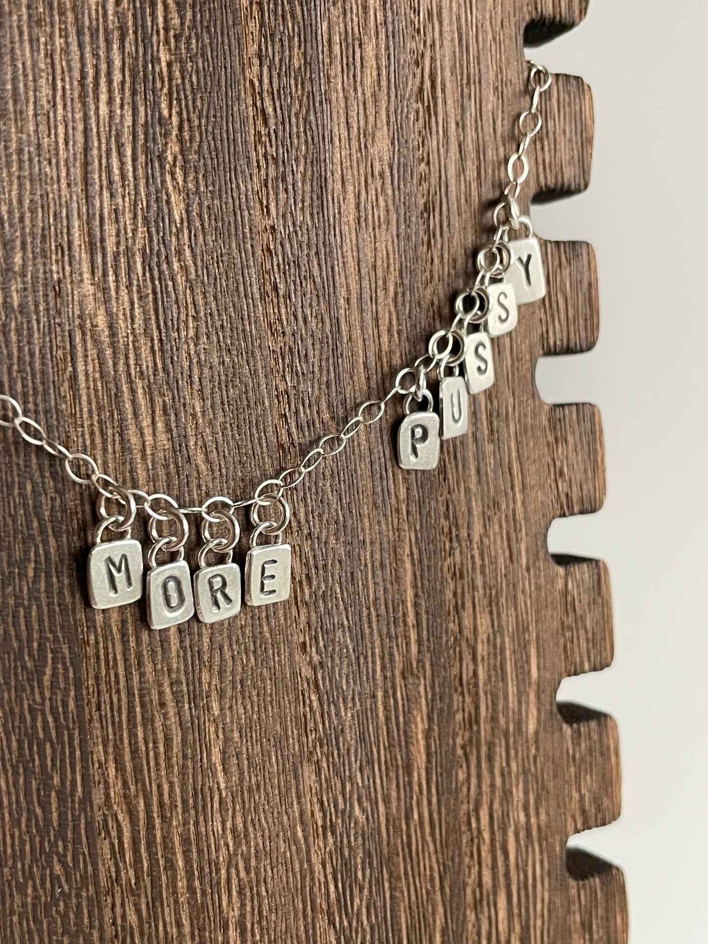 EAT MORE PUSSY - Made to Order - Sterling Necklace