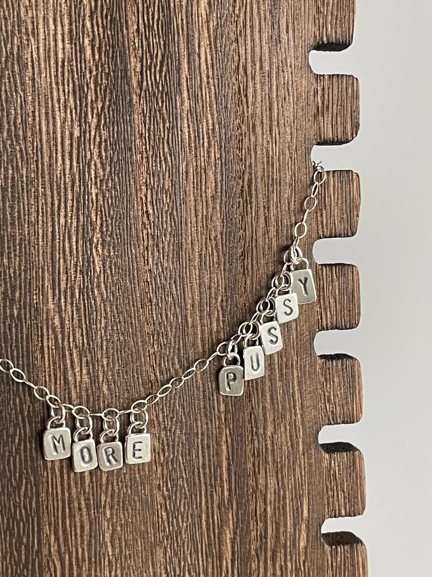 EAT MORE PUSSY - Made to Order - Sterling Necklace