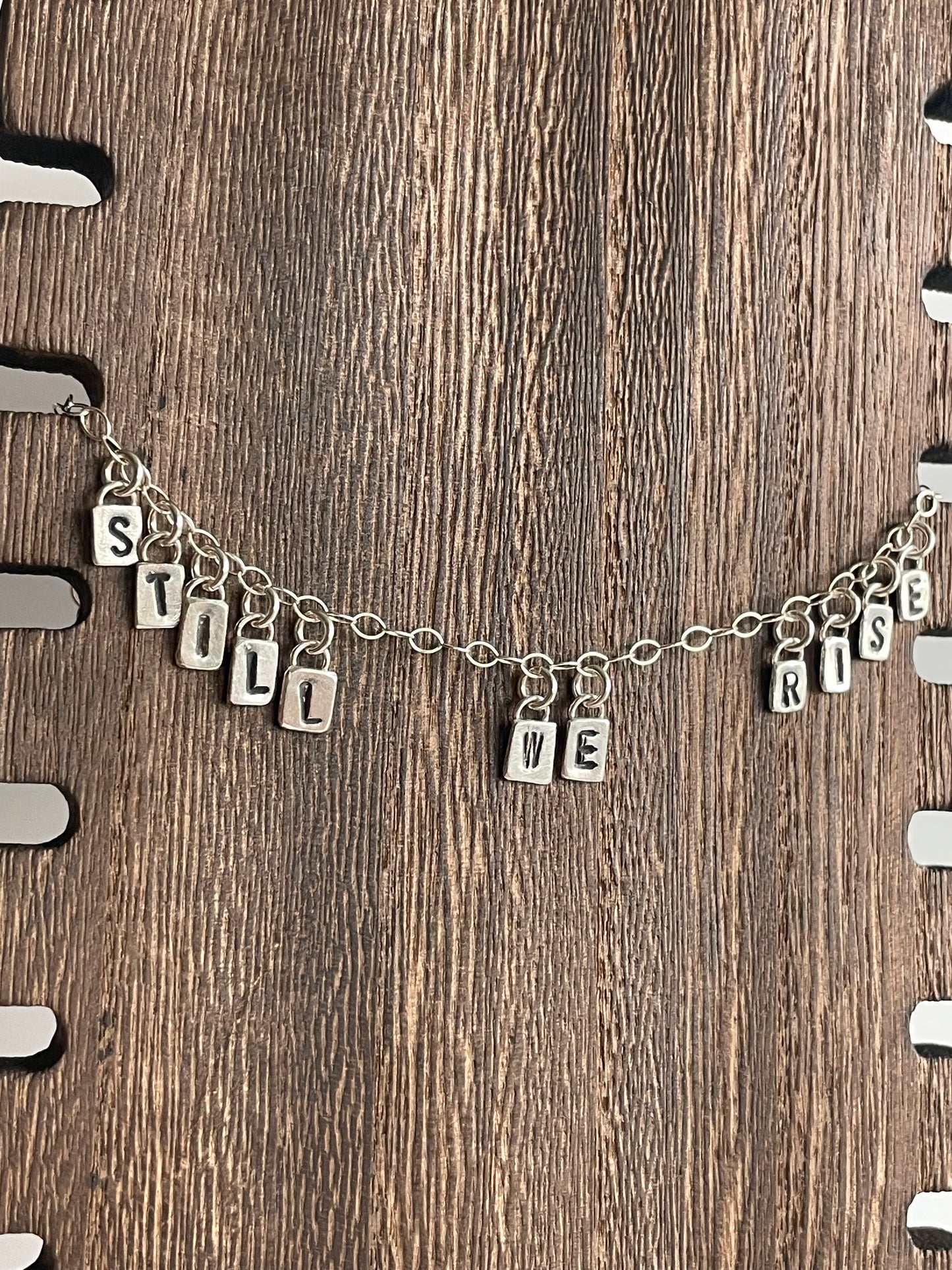 STILL WE RISE - Made to Order - Sterling Necklace